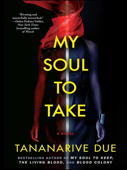 Title details for My Soul to Take by Tananarive Due - Available